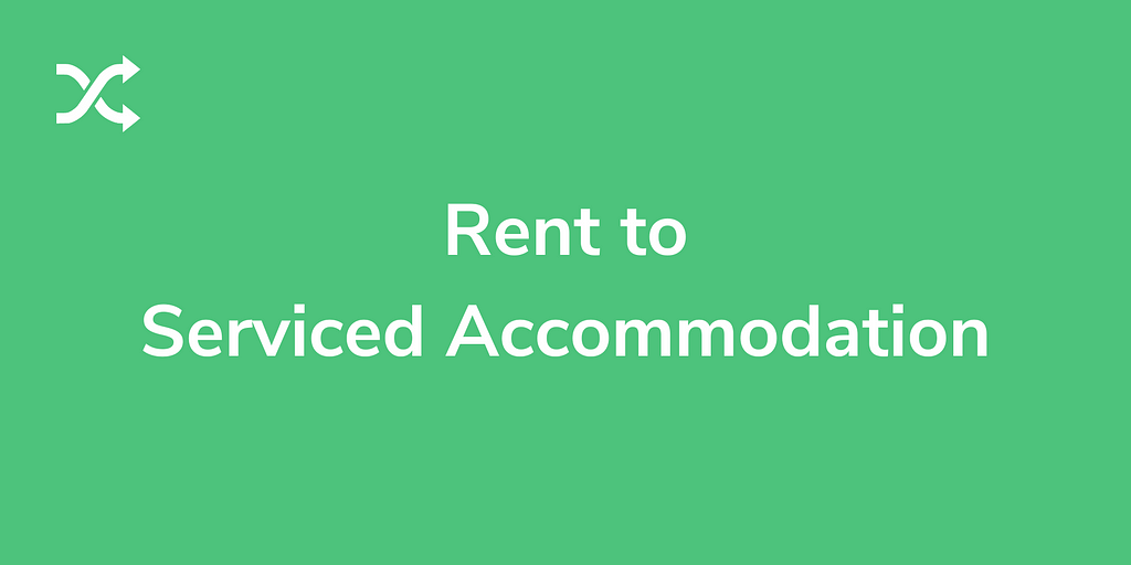 Rent to serviced accommodation deals