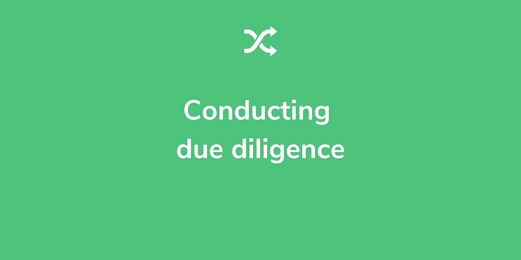 Conducting due diligence